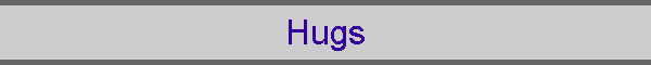 Hugs
